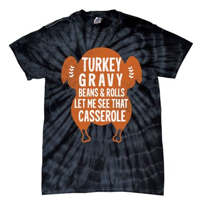 Turkey Gravy Beans And Rolls FunnyThanksgiving Tie-Dye T-Shirt