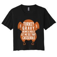 Turkey Gravy Beans And Rolls FunnyThanksgiving Women's Crop Top Tee