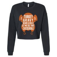 Turkey Gravy Beans And Rolls FunnyThanksgiving Cropped Pullover Crew