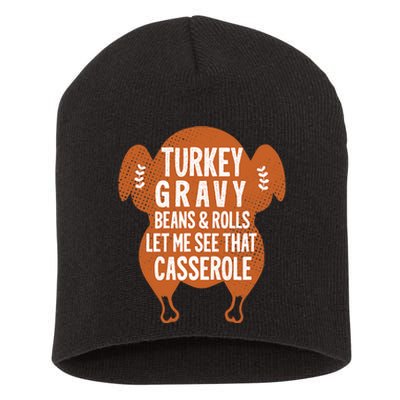 Turkey Gravy Beans And Rolls FunnyThanksgiving Short Acrylic Beanie