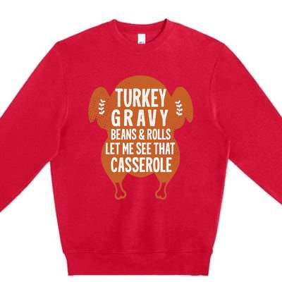 Turkey Gravy Beans And Rolls FunnyThanksgiving Premium Crewneck Sweatshirt