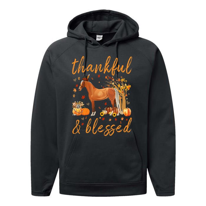 Thankful Grateful Blessed Horse Thanskgiving Matching Performance Fleece Hoodie