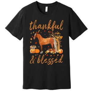 Thankful Grateful Blessed Horse Thanskgiving Matching Premium T-Shirt