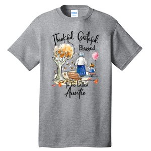 Thankful Grateful Blessed Auntie Autumn Tree Gift Tall T-Shirt