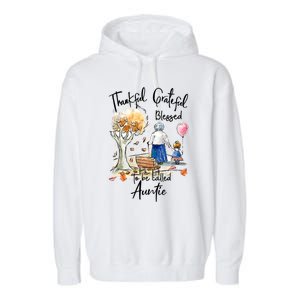 Thankful Grateful Blessed Auntie Autumn Tree Gift Garment-Dyed Fleece Hoodie