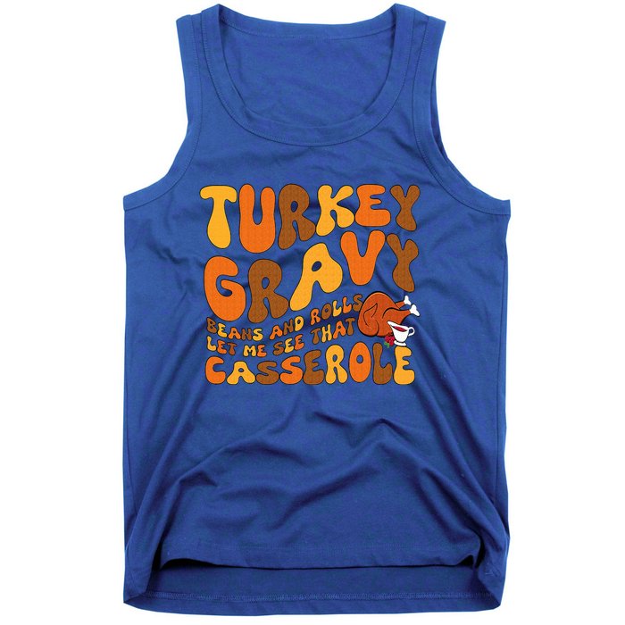 Turkey Gravy Beans And Rolls Casserole Funny Thanksgiving Tank Top