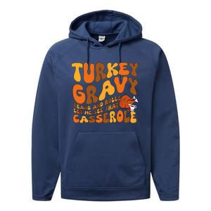 Turkey Gravy Beans And Rolls Casserole Funny Thanksgiving Performance Fleece Hoodie