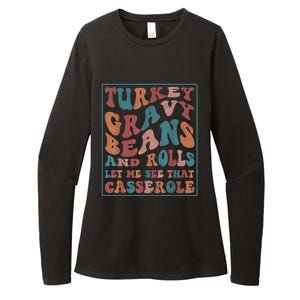 Turkey Gravy Beans And Rolls Let Me See That Casserole Womens CVC Long Sleeve Shirt