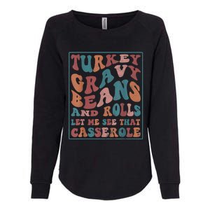 Turkey Gravy Beans And Rolls Let Me See That Casserole Womens California Wash Sweatshirt