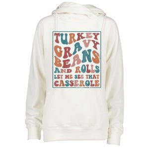 Turkey Gravy Beans And Rolls Let Me See That Casserole Womens Funnel Neck Pullover Hood