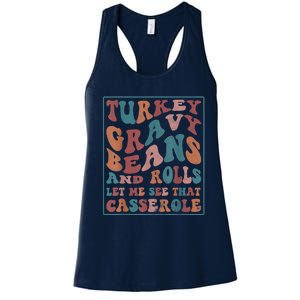 Turkey Gravy Beans And Rolls Let Me See That Casserole Women's Racerback Tank