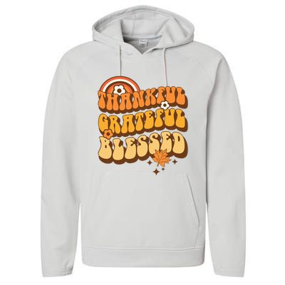 Thankful Grateful Blessed Retro Fall Thanksgiving Performance Fleece Hoodie