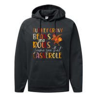 Turkey Gravy Beans And Rolls Let Me See That Casserole Performance Fleece Hoodie