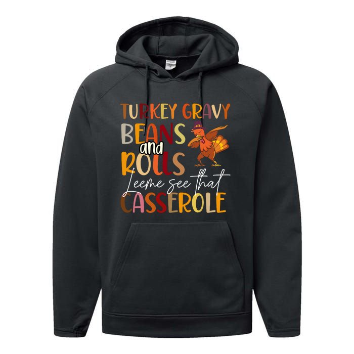 Turkey Gravy Beans And Rolls Let Me See That Casserole Performance Fleece Hoodie