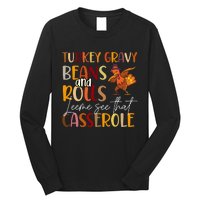 Turkey Gravy Beans And Rolls Let Me See That Casserole Long Sleeve Shirt