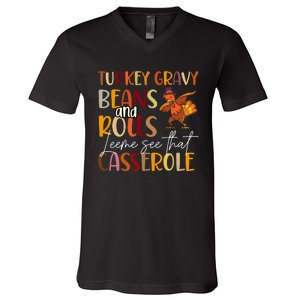 Turkey Gravy Beans And Rolls Let Me See That Casserole V-Neck T-Shirt