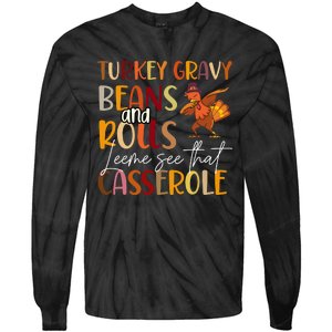 Turkey Gravy Beans And Rolls Let Me See That Casserole Tie-Dye Long Sleeve Shirt