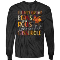 Turkey Gravy Beans And Rolls Let Me See That Casserole Tie-Dye Long Sleeve Shirt