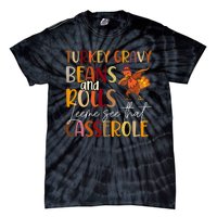 Turkey Gravy Beans And Rolls Let Me See That Casserole Tie-Dye T-Shirt