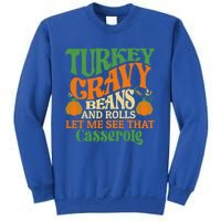 Turkey Gravy Beans And Rolls Funny Thanksgiving Cute Gift Sweatshirt