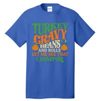 Turkey Gravy Beans And Rolls Funny Thanksgiving Cute Gift Tall T-Shirt