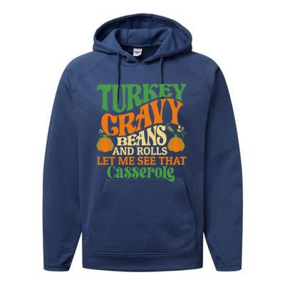 Turkey Gravy Beans And Rolls Funny Thanksgiving Cute Gift Performance Fleece Hoodie