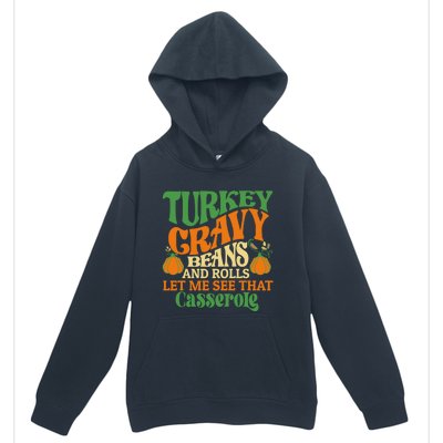 Turkey Gravy Beans And Rolls Funny Thanksgiving Cute Gift Urban Pullover Hoodie