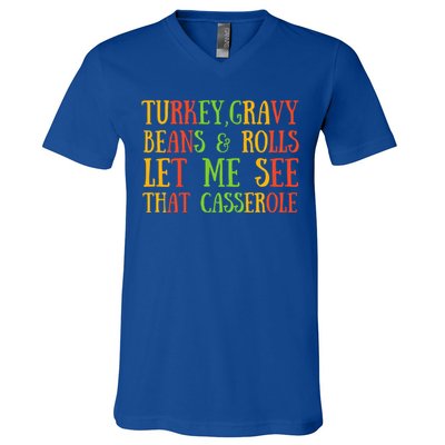 Turkey Gravy Beans And Rolls Gift Let Me See That Casserole Gift V-Neck T-Shirt