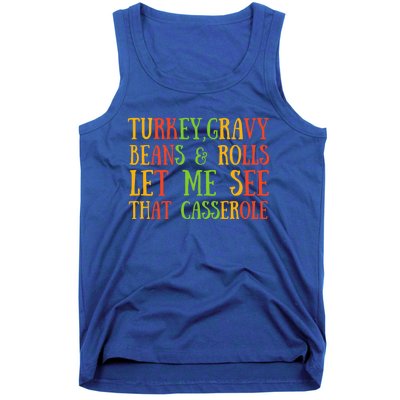 Turkey Gravy Beans And Rolls Gift Let Me See That Casserole Gift Tank Top