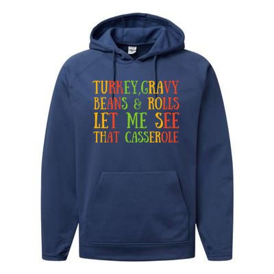 Turkey Gravy Beans And Rolls Gift Let Me See That Casserole Gift Performance Fleece Hoodie