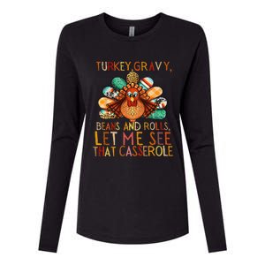 Turkey Gravy Beans And Rolls Let Me See That Casserole Womens Cotton Relaxed Long Sleeve T-Shirt