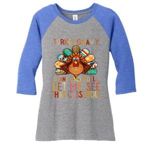 Turkey Gravy Beans And Rolls Let Me See That Casserole Women's Tri-Blend 3/4-Sleeve Raglan Shirt