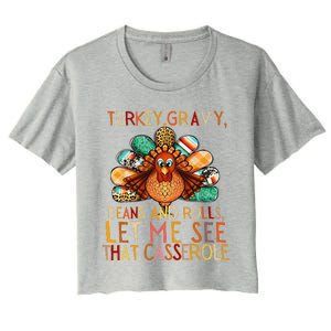 Turkey Gravy Beans And Rolls Let Me See That Casserole Women's Crop Top Tee