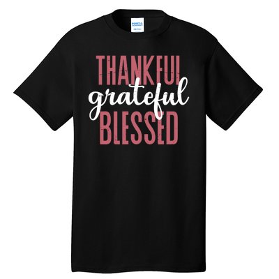 Thankful Grateful Blessed Cute Holiday Tall T-Shirt