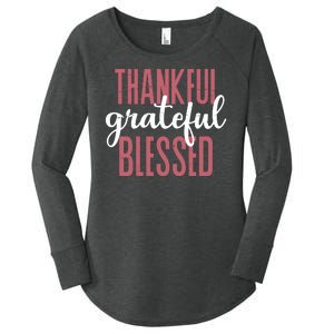 Thankful Grateful Blessed Cute Holiday Women's Perfect Tri Tunic Long Sleeve Shirt