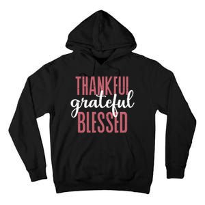 Thankful Grateful Blessed Cute Holiday Tall Hoodie