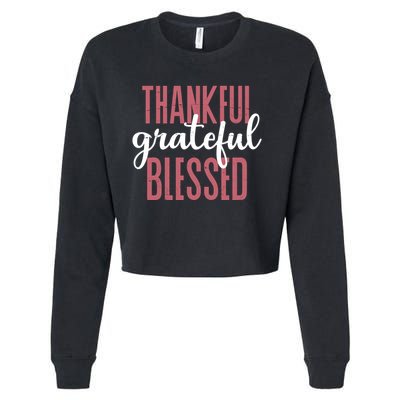 Thankful Grateful Blessed Cute Holiday Cropped Pullover Crew