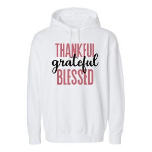 Thankful Grateful Blessed Cute Holiday Garment-Dyed Fleece Hoodie