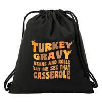Turkey Gravy Beans And Rolls Let Me See That Casserole Drawstring Bag