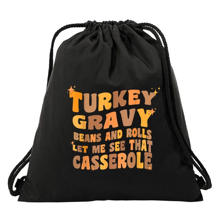 Turkey Gravy Beans And Rolls Let Me See That Casserole Drawstring Bag