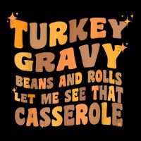 Turkey Gravy Beans And Rolls Let Me See That Casserole Drawstring Bag