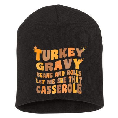 Turkey Gravy Beans And Rolls Let Me See That Casserole Short Acrylic Beanie