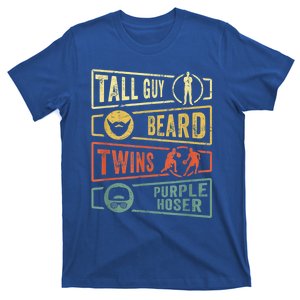 Tall Guy Beard Twins Purple Hoser T-Shirt