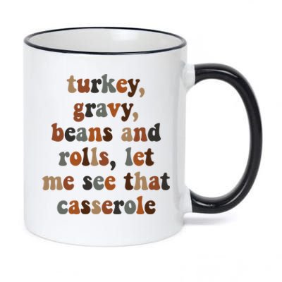 Turkey Gravy Beans And Rolls Let Me See Your Casserole Meaningful Gift 11oz Black Color Changing Mug