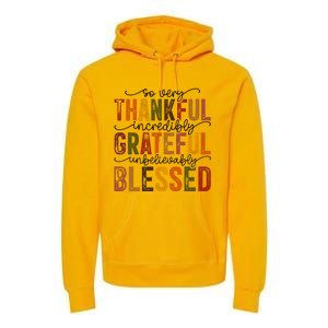 Thankful Grateful Blessed Premium Hoodie