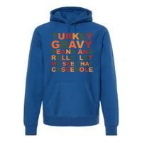 Turkey Gravy Beans And Rolls Cute Thanksgiving Day Festival Gift Premium Hoodie