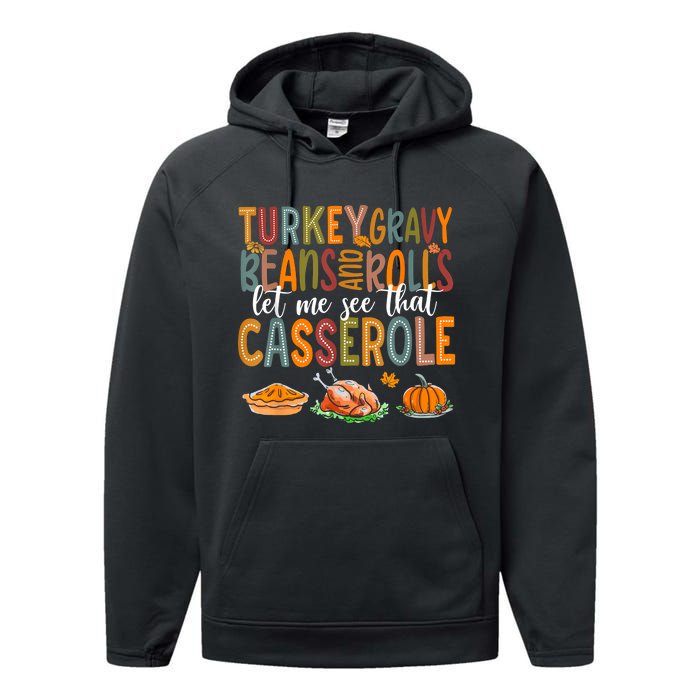 Turkey Gravy Beans And Rolls Let Me See That Casserole Funny Performance Fleece Hoodie