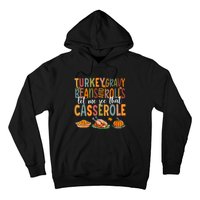 Turkey Gravy Beans And Rolls Let Me See That Casserole Funny Hoodie