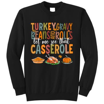 Turkey Gravy Beans And Rolls Let Me See That Casserole Funny Sweatshirt