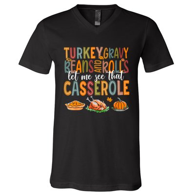 Turkey Gravy Beans And Rolls Let Me See That Casserole Funny V-Neck T-Shirt